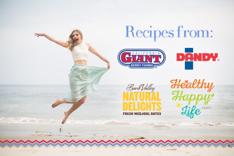 Recipes from: California Giant Berry Farms, Dandy, Bard Valley Natural Delights, and Healthy Happy Life.com