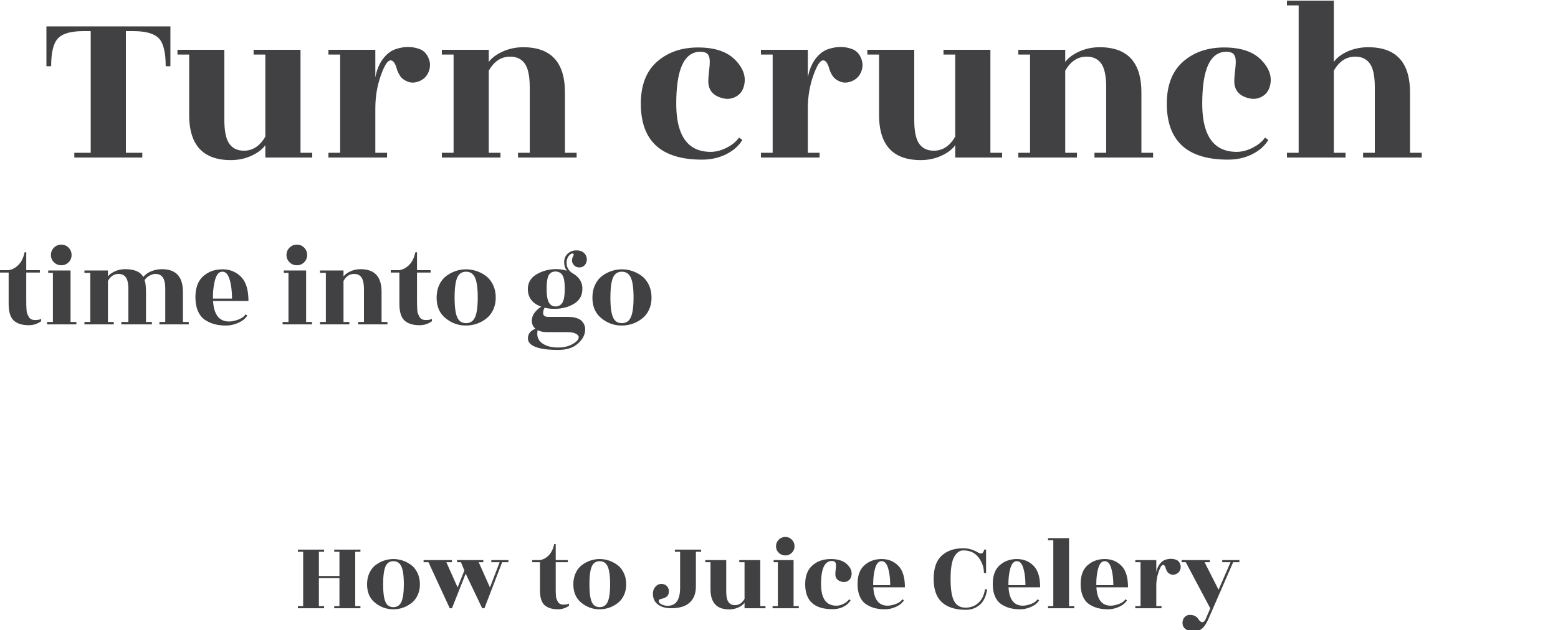 Turn crunch time into go time! How to Juice Celery